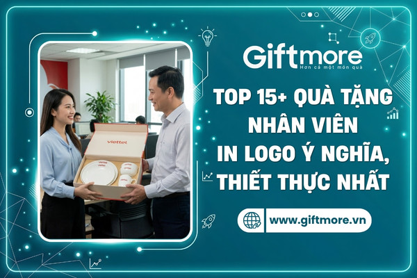 Quà tặng nhân viên in logo ý nghĩa